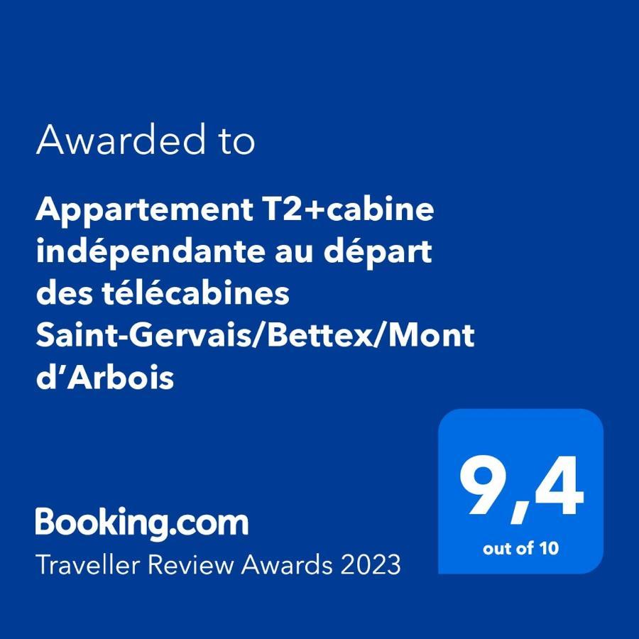 Appartement T2+Cabine Independante Au Depart Des Telecabines Saint-Gervais/Bettex/Mont D'Arbois Eksteriør bilde